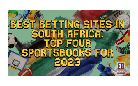 Best Betting Sites in South Africa 2023 .